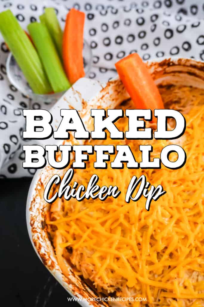 Baked Buffalo Chicken Dip - More Chicken Recipes
