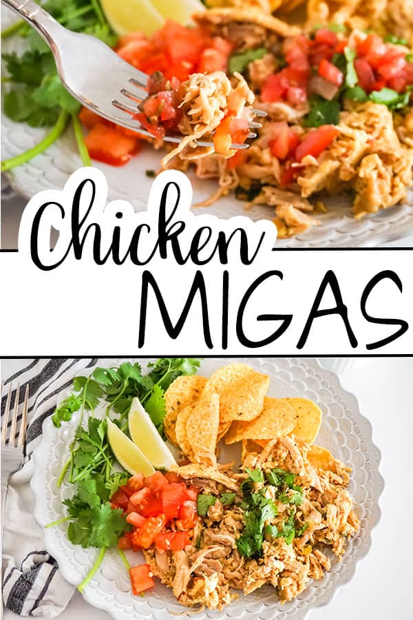 a collage of Chicken Migas on a fork with more under it on a plate, and Chicken Migas on a white plate next to a fork with title text reading Chicken Migas
