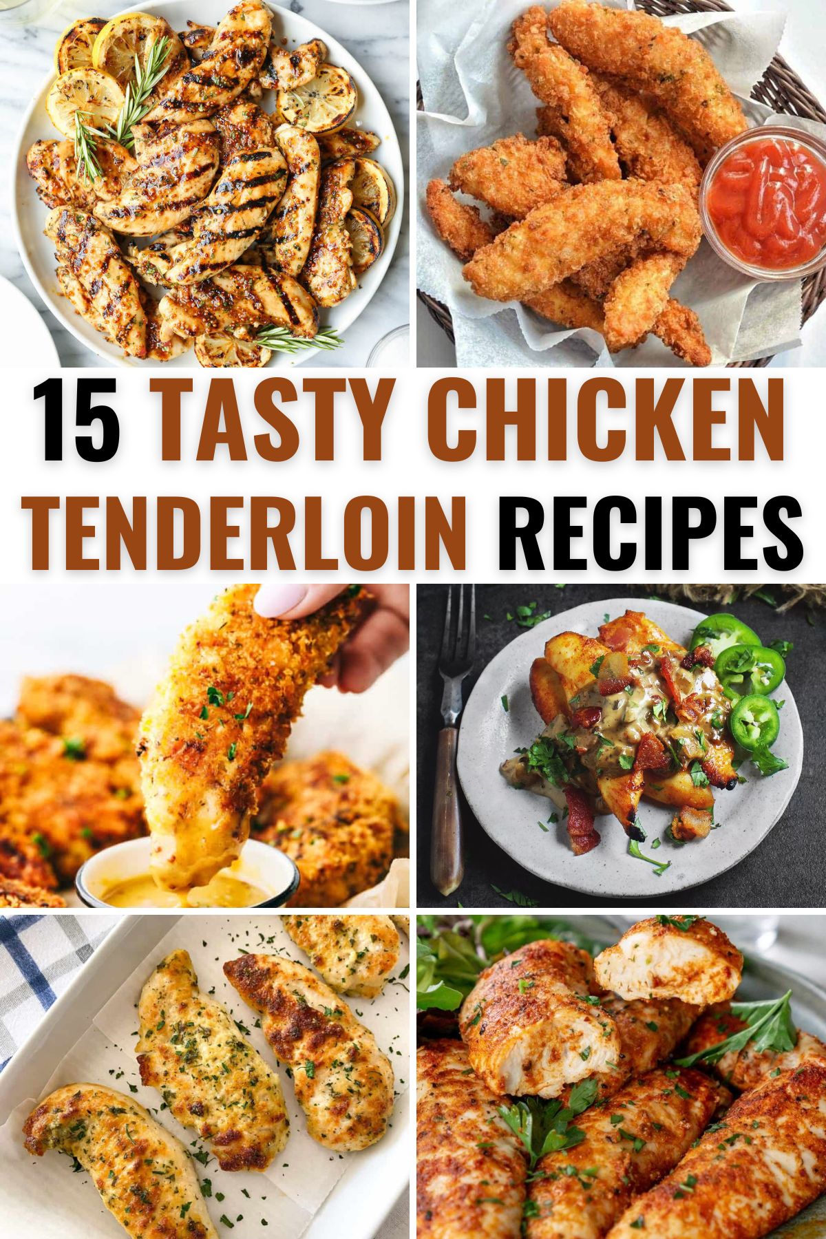 15 Tasty chicken tenderloin recipes